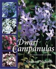 Cover of: Dwarf Campanulas by Graham Nicholls