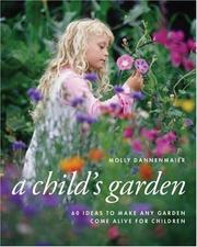 Cover of: A Child's Garden by Molly Dannenmaier