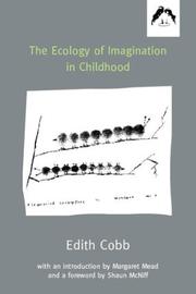 Cover of: The ecology of imagination in childhood by Edith Cobb