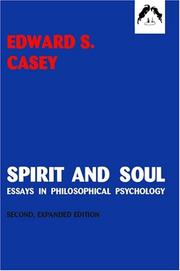 Cover of: Spirit and soul: essays in philosophical psychology