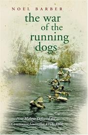 Cover of: War of the Running Dogs by Noel Barber