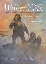 Cover of: The Winter Walk by Loretta Outwater Cox, Loretta Outwater Cox