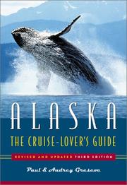 Alaska by Paul Grescoe, Audrey Grescoe