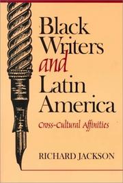Cover of: Black writers and Latin America: cross-cultural affinities