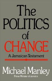 The politics of change by Michael Manley