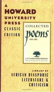 Cover of: Collected poems, 1958-1988: J.P. Clark-Bekederemo