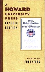 Cover of: Selected papers from the proceedings of the conference on ethics, higher education, and social responsibility