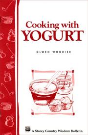 Cover of: Cooking with Yogurt by Olwen Woodier