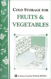 Cover of: Cold Storage for Fruits & Vegetables: Storey Country Wisdom Bulletin A-87