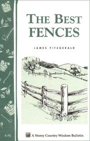 Cover of: The Best Fences (Storey Country Wisdom Bulletin, A-92)