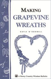 Cover of: Making grapevine wreaths