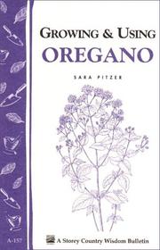 Cover of: Growing and using oregano