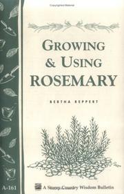 Growing & using rosemary by Bertha P. Reppert