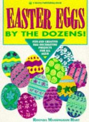 Cover of: Easter eggs by the dozens!: fun and creative egg-decorating projects for all ages!