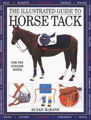 Cover of: The Illustrated Guide to Horse Tack