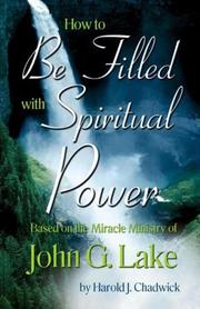 Cover of: How to Be Filled with Spiritual Power by Harold Chadwick