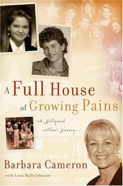 Cover of: A Full House of Growing Pains by Barbara Cameron, Lissa Halls Johnson