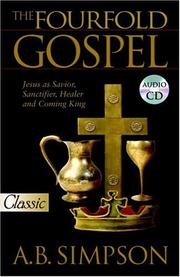 Cover of: The Fourfold Gospel (Pure Gold Classic) Includes Audio Excerpts on CD (Pure Gold Classics)