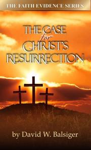 Cover of: The Case for Christ's Resurrection (DVD Included) (Faith Evidence)