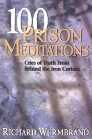 Cover of: 100 Prison Meditations: Cries of Truth from Behind the Iron Curtain