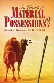 In Search of Material Possessions? True Prosperity Without the Doctrine by Harold R. Dewberry