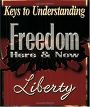 Cover of: Freedom Here and Now (Libertysavard.com Q&A E-mail)