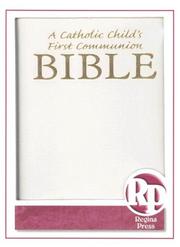 Cover of: Catholic Child's First Communion Bible-OE by 