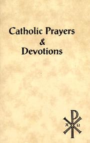 Cover of: Prayers & Devotions (Catholic Classics Ser)