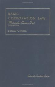 Cover of: Vagts' Basic Corporation Law Materials, Cases and Text, 3d