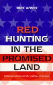 Red hunting in the promised land by Joel Kovel