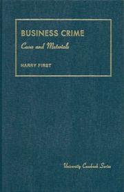 Cover of: First's Business Crime, Cases and Materials by Harry First