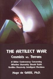 Cover of: artilect war | Hugo De Garis