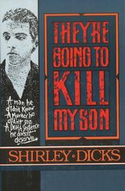 Cover of: They're going to kill my son by Shirley Dicks