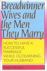 Breadwinner wives and the men they marry by Randi Minetor