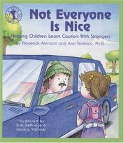Cover of: Not everyone is nice by Frederick Alimonti