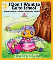 Cover of: I Don't Want to Go to School:: Helping Children Cope with Separation Anxiety (Let's Talk)