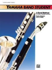 Cover of: Yamaha Band Student, Book 2 (B-flat Clarinet) (Yamaha Band Method)