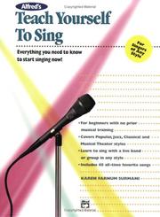 Cover of: Teach Yourself to Sing: Everything You Need to Know to Start Singing Now!