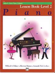 Cover of: Alfred's Basic Piano Library Lesson Book: Level 2 (Alfred's Basic Piano Library)