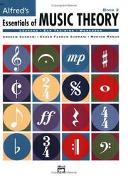 Cover of: Essentials of Music Theory, Book 2 by Andrew Surmani, Karen Farnum Surmani, Morton Manus