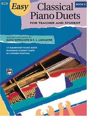 Cover of: Easy Classical Piano Duets for Teacher and Student, Book 2 (Alfred Masterwork Edition)