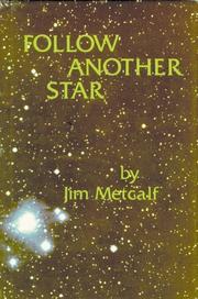 Cover of: Follow another star | Jim Metcalf