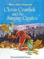 Cover of: Clovis Crawfish and the singing Cigales