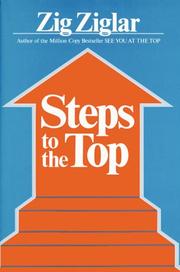 Cover of: Steps to the top by Zig Ziglar
