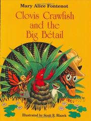 Cover of: Clovis Crawfish and the big bétail by Mary Alice Fontenot