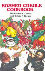 Cover of: Kosher Creole Cookbook by Mildred L. Covert, Sylvia P. Gerson