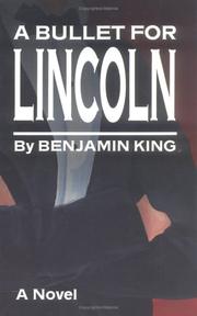 Cover of: A bullet for Lincoln: a novel