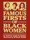 Cover of: Famous firsts of Black women