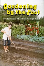 Cover of: Gardening by the foot: mini grow-boxes for maxi yields