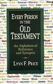 Cover of: Every Person in the Old Testament: An Alphabetical Reference and Synopsis